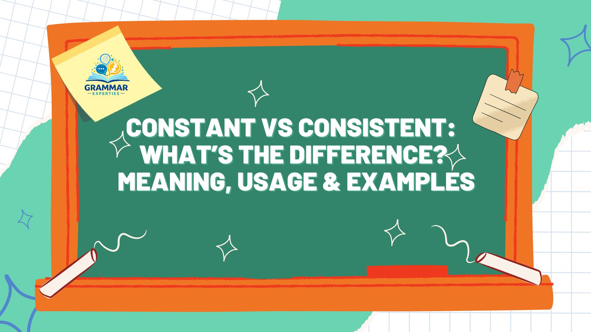 Constant-vs-Consistent-Whats-the-Difference-Meaning-Usage-Examples