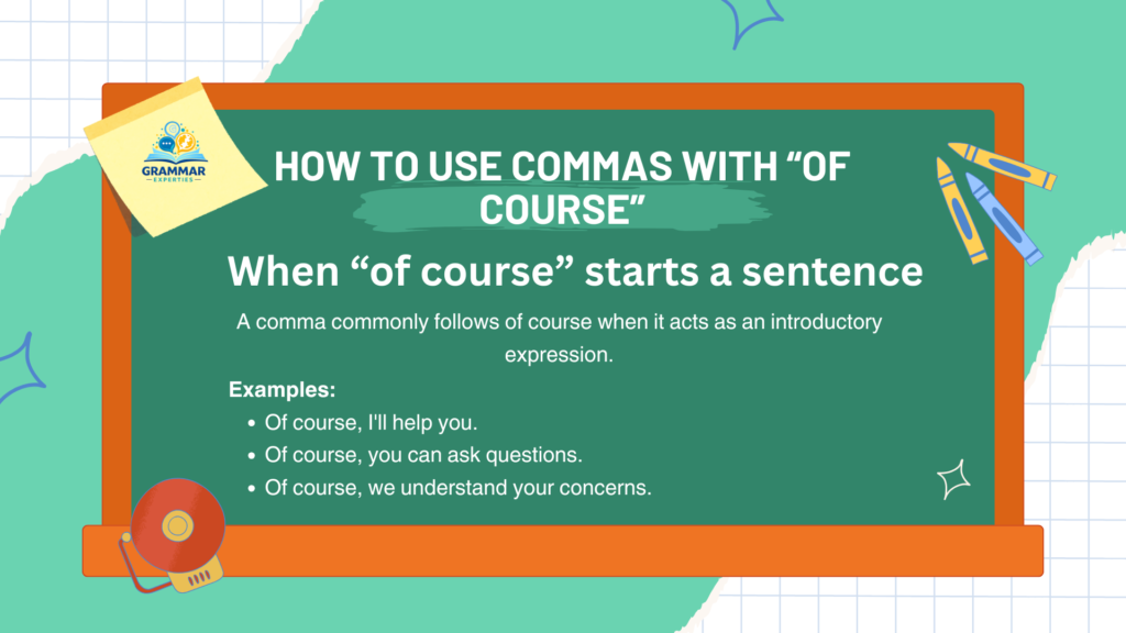 How to Use Commas With Of Course 1