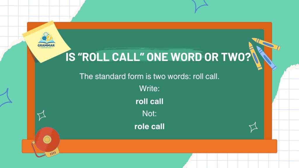 Is Roll Call One Word or Two
