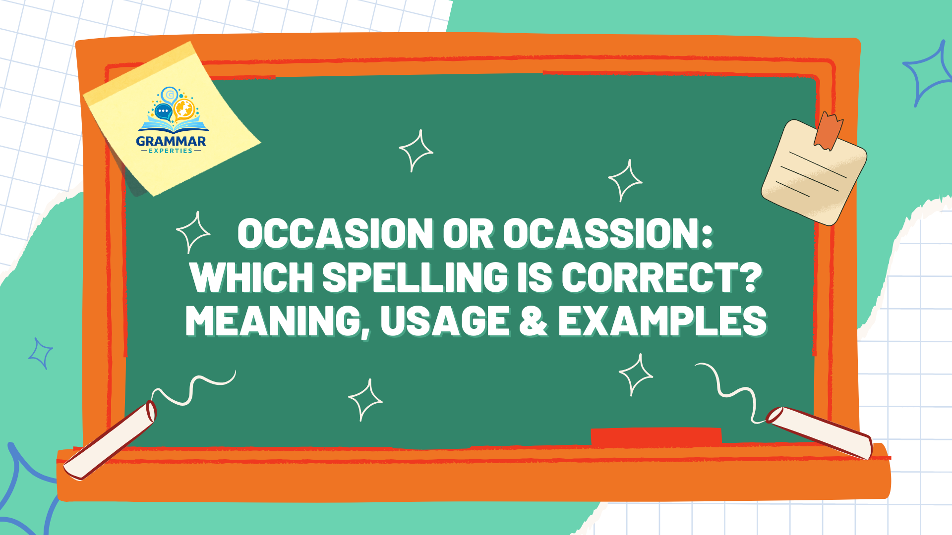 Occasion or Ocassion Which Spelling Is Correct Meaning, Usage & Examples