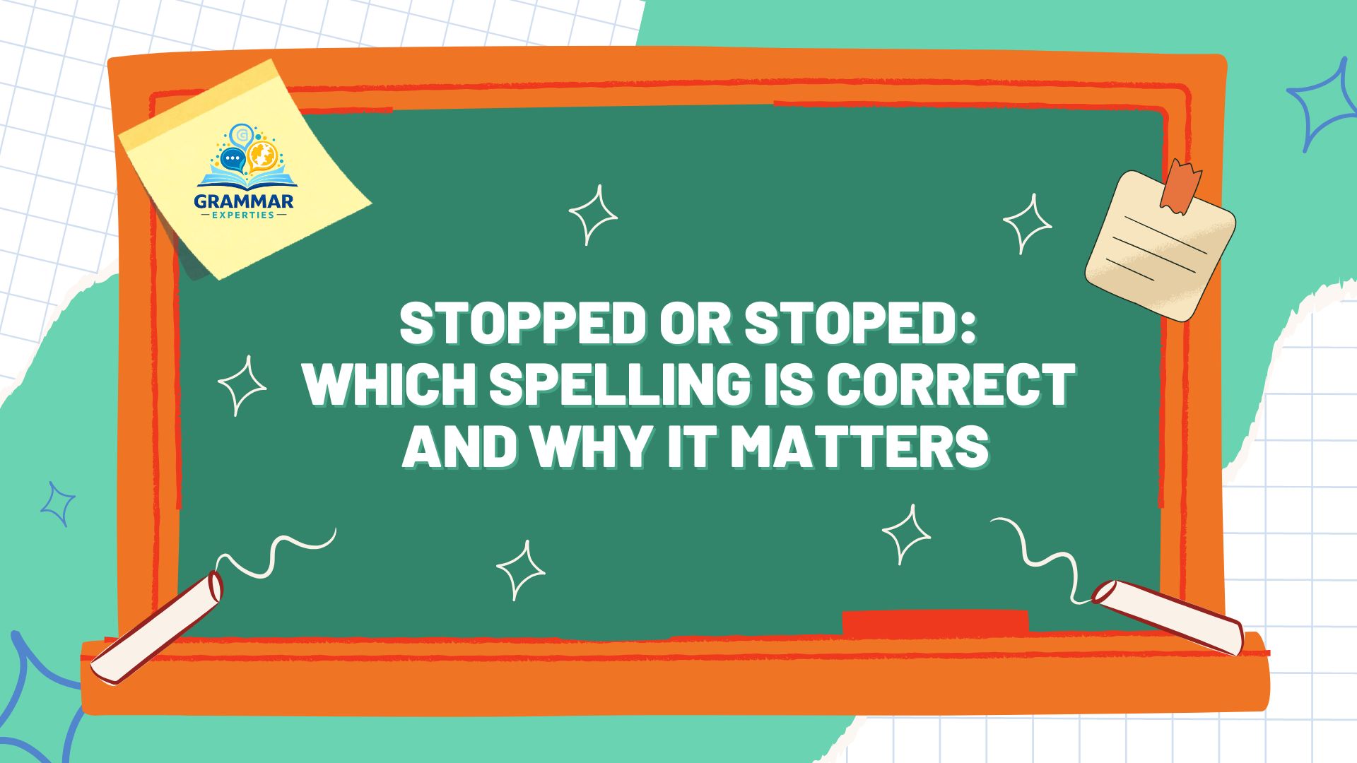 Stopped or Stoped Which Spelling Is Correct and Why It Matters