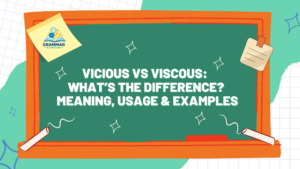 Vicious-vs-Viscous-Whats-the-Difference-Meaning-Usage-Examples
