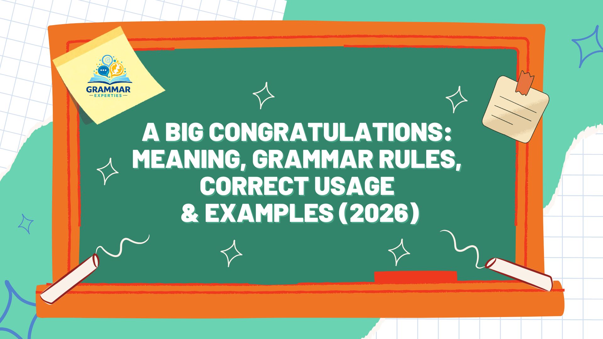 A Big Congratulations Meaning, Grammar Rules, Correct Usage & Examples (2026)