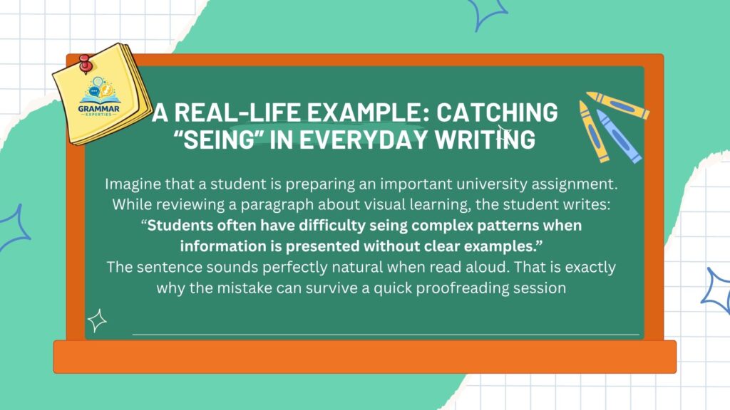 A Real Life Example Catching Seing in Everyday Writing