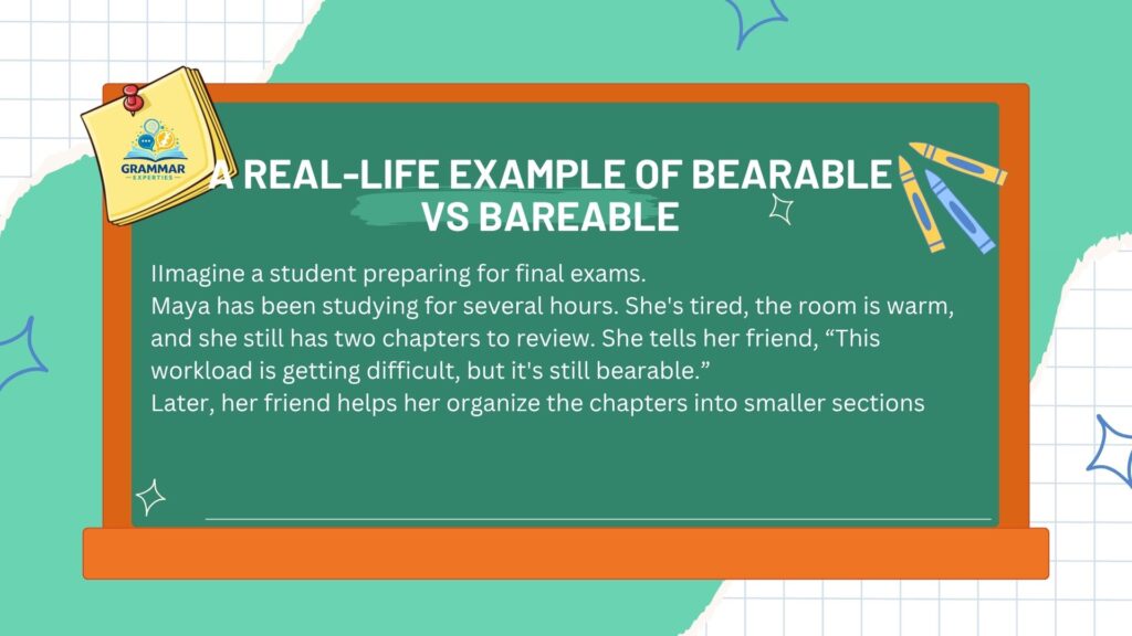 A Real Life Example of Bearable vs Bareable