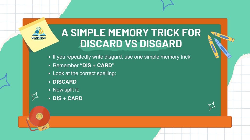 A Simple Memory Trick for Discard vs Disgard