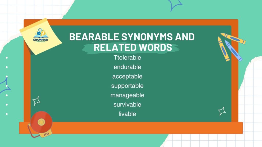 Bearable Synonyms and Related Words