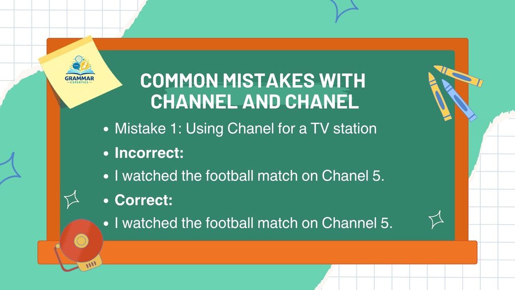 Common Mistakes With Channel and Chanel