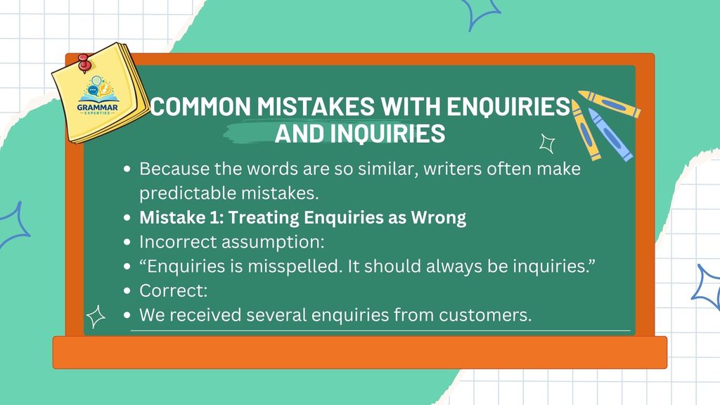 Common Mistakes With Enquiries and Inquiries