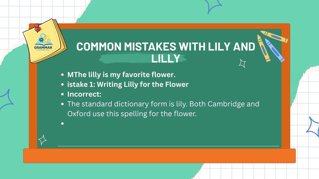 Common Mistakes With Lily and Lilly