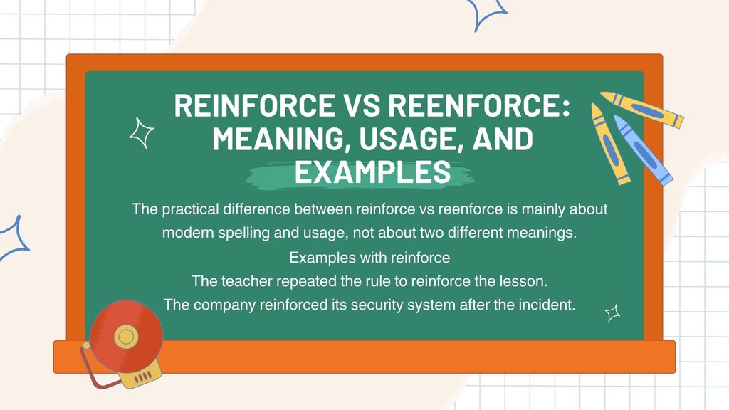 Reinforce vs Reenforce Meaning Usage and Examples