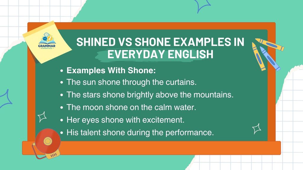 Shined vs Shone Examples in Everyday English