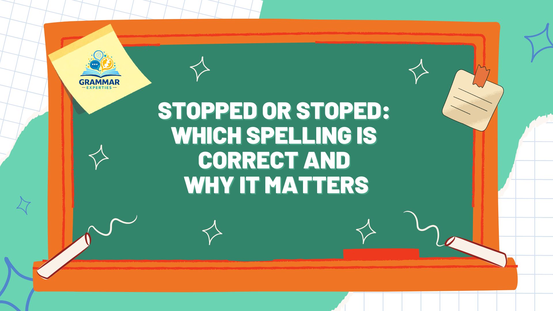 Stopped or Stoped Which Spelling Is Correct and Why It Matters