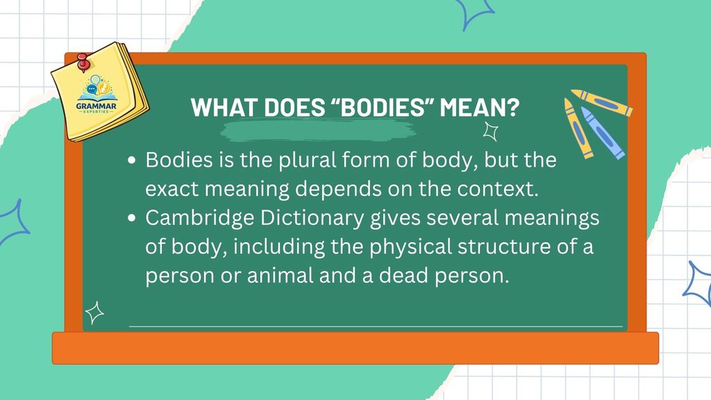 What Does Bodies Mean