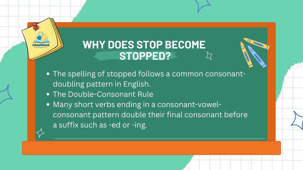 Why Does Stop Become Stopped