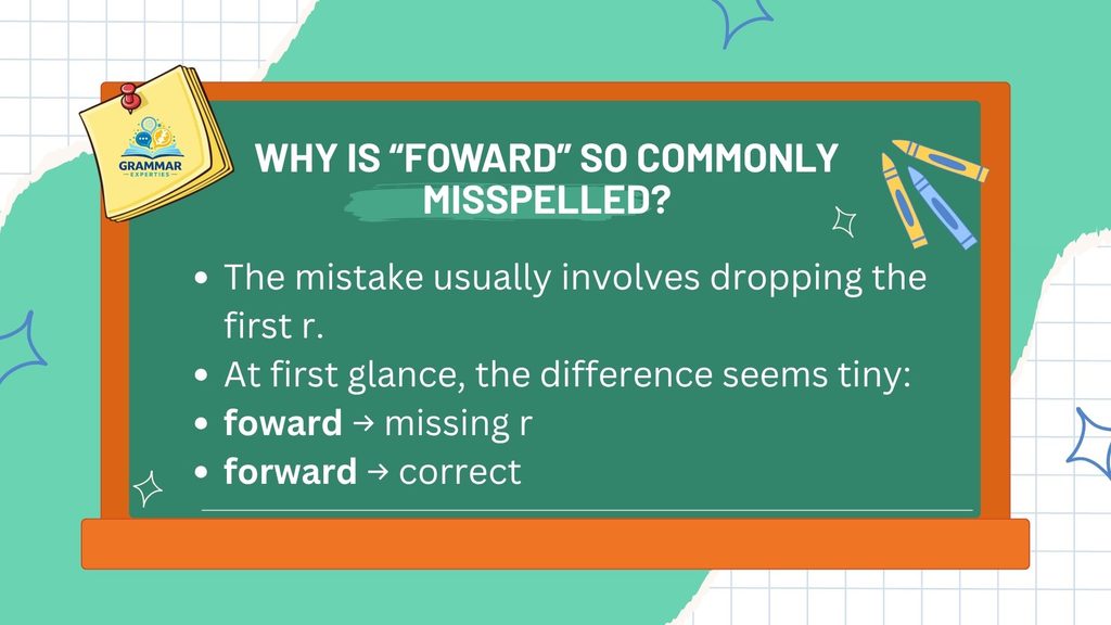 Why Is Foward So Commonly Misspelled