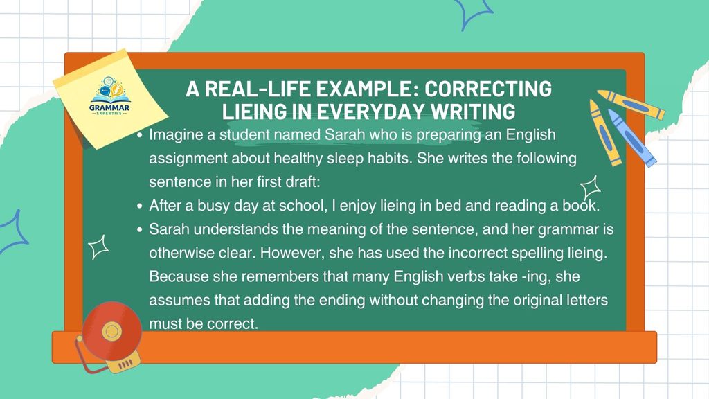 A Real Life Example Correcting Lieing in Everyday Writing