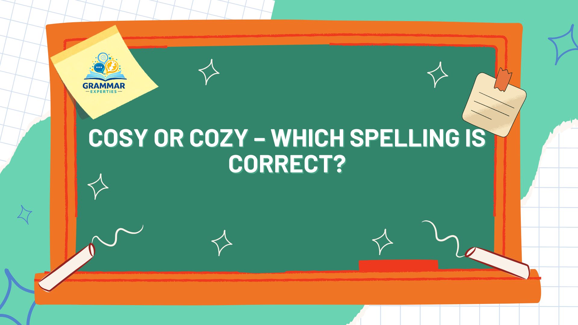 Cosy or Cozy – Which Spelling Is Correct