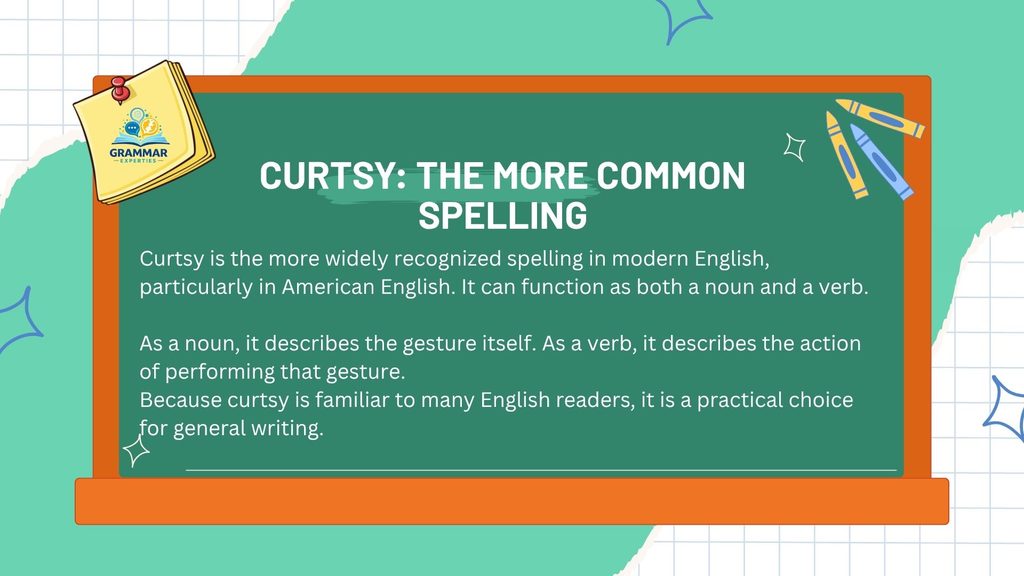 Curtsy The More Common Spelling