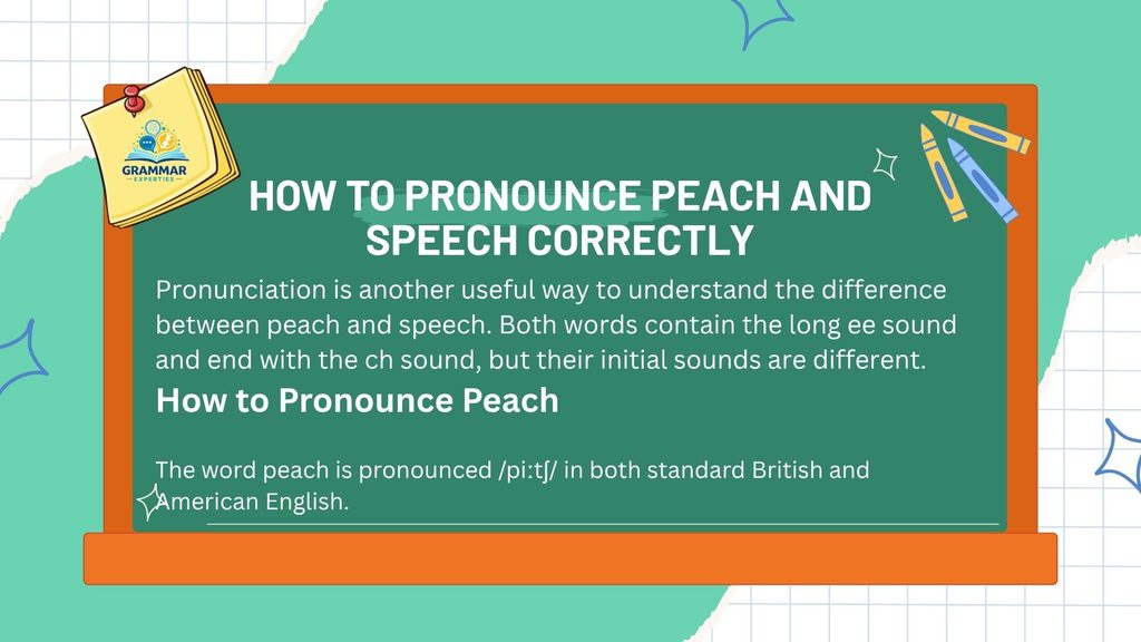 How to Pronounce Peach and Speech Correctly