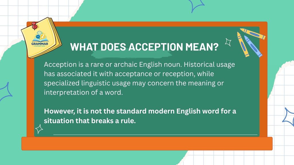 What Does Acception Mean