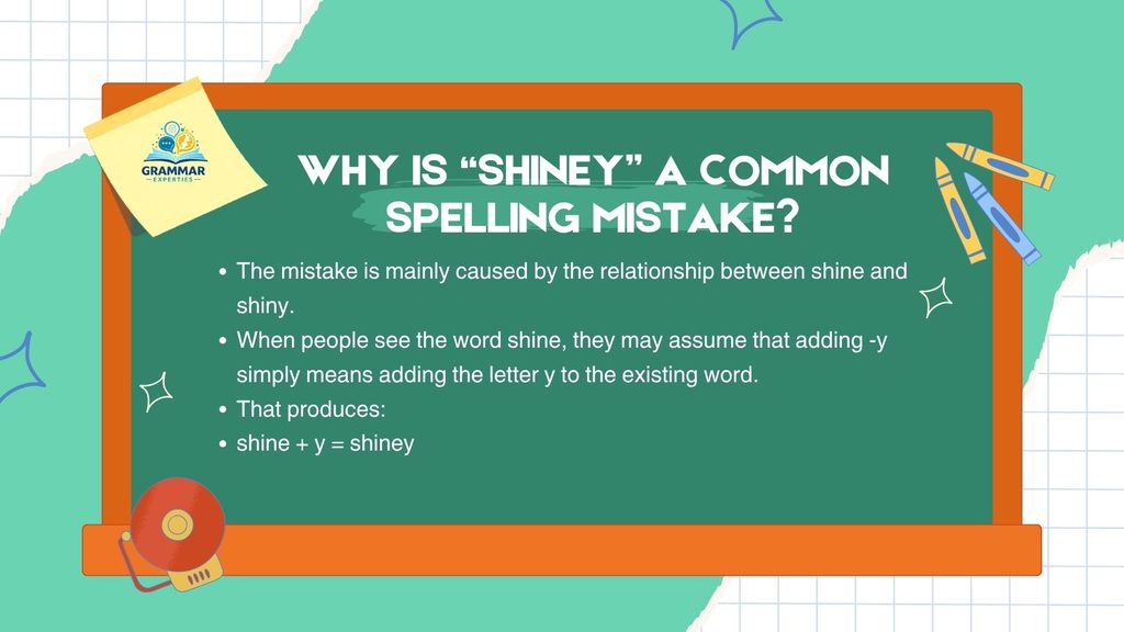 Why Is Shiney a Common Spelling Mistake